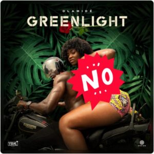 Olamide – Greenlight