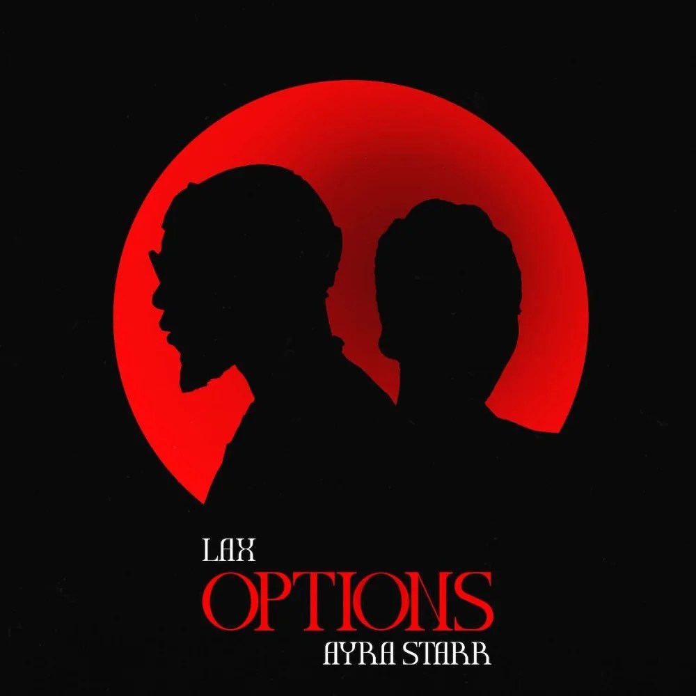 L.A.X – Options ft. Ayra Starr(Mp3 Download)