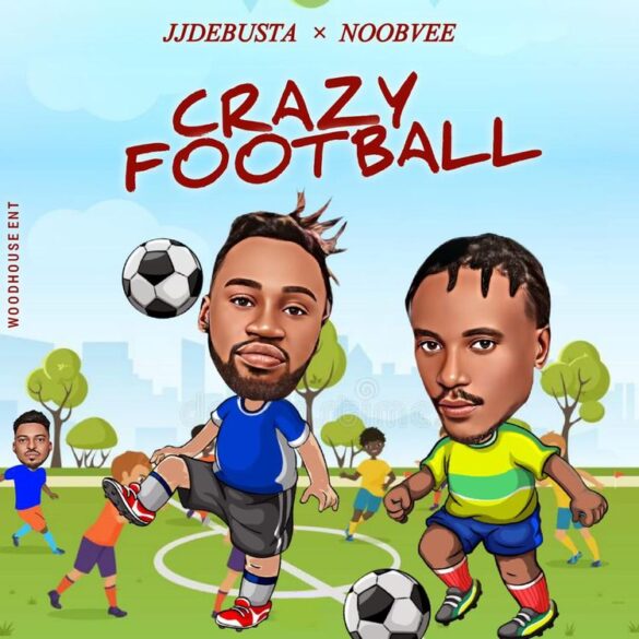 JJ Debusta - Crazy Football Ft. NoobVee. Music Download